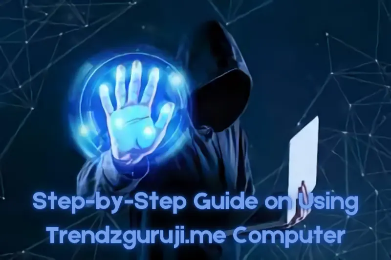 step by step guide on using trendzguruji.me computer