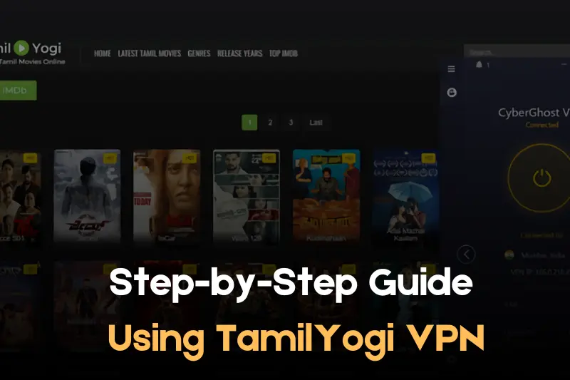 step by step guide using tamilyogi vpn