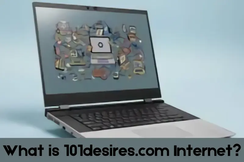 what is 101desires.com internet 1
