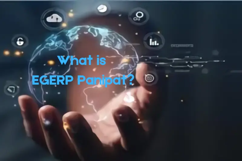 what is egerp panipat 1