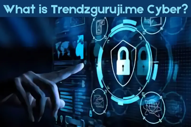 what is trendzguruji.me cyber 1 1